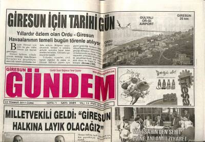 Giresun Gündem Gazetesi 22 Temmuz 2011 - Giresun İçin Tarihi Gün GZ108773 - 1