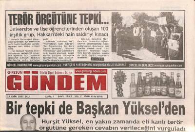 Giresun Gündem Gazetesi 23 Ekim 2007 - Hurşit Yüksel , En Yakın Zamanda Eli Kanlı Terör Örgütüne Gereken Cevabın Verileceğini Vurguladı GZ96312 - 1