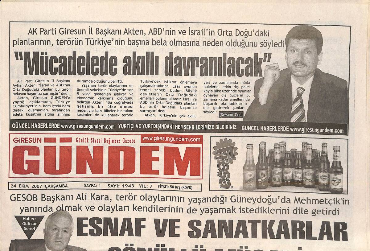 Giresun Gündem Gazetesi 24 Ekim 2007 - Esnaf Ve Sanatkarlar Gönüllü Mücahit - Mücadelede Akıllı Davranılacak! GZ137810 - 1