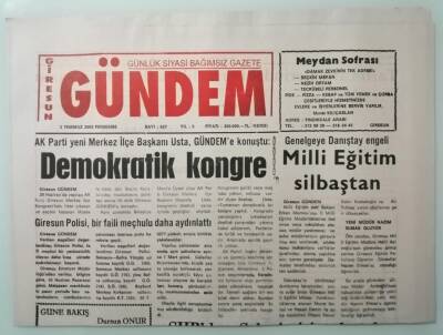 Giresun Gündem Gazetesi 3 Temmuz 2003 Ak Parti Yeni Merkez İlçe Başkanı Usta Gündeme Konuştu Demokratik Kongre -GZ33325 - 1