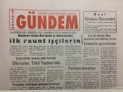 Giresun Gündem Gazetesi 4 Ağustos 2001 - İlk Raunt İşçilerin GZ35477 - 1