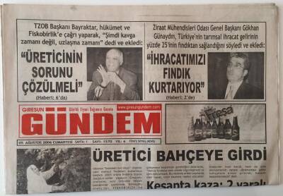 Giresun Gündem Gazetesi 5 Ağustos 2006 - Üretici Bahçeye Girdi GZ28843 - 1