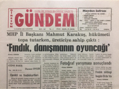 Giresun Gündem Gazetesi 9 Ağustos 2003 - Fındık Danışmanın Oyuncağı GZ24009 - 1