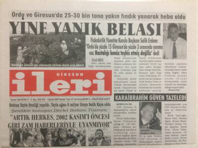 Giresun İleri Gazetesi 1 Ağustos 2005 - Ordu Ve Giresunda 25-30 Bin Tona Yakın Fındık Yanarak Heba Oldu GZ32325 - 1