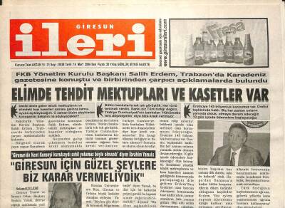 Giresun İleri Gazetesi 14 Mart 2006 - Salih Erdem Elimde Tehdit Mektupları Var Dedi GZ101674 - 2