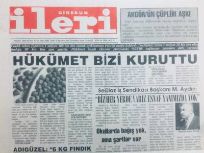 Giresun İleri Gazetesi - 16 Ağustos 2000 - Hükümet Bizi Kuruttu GZ41947 - 1