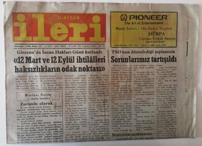 Giresun İleri Gazetesi 16 Aralık 1991 - 12 Mart Ve 12 Eylül İhtilalleri Haksızlıkların Odak Noktası GZ31207 - 1