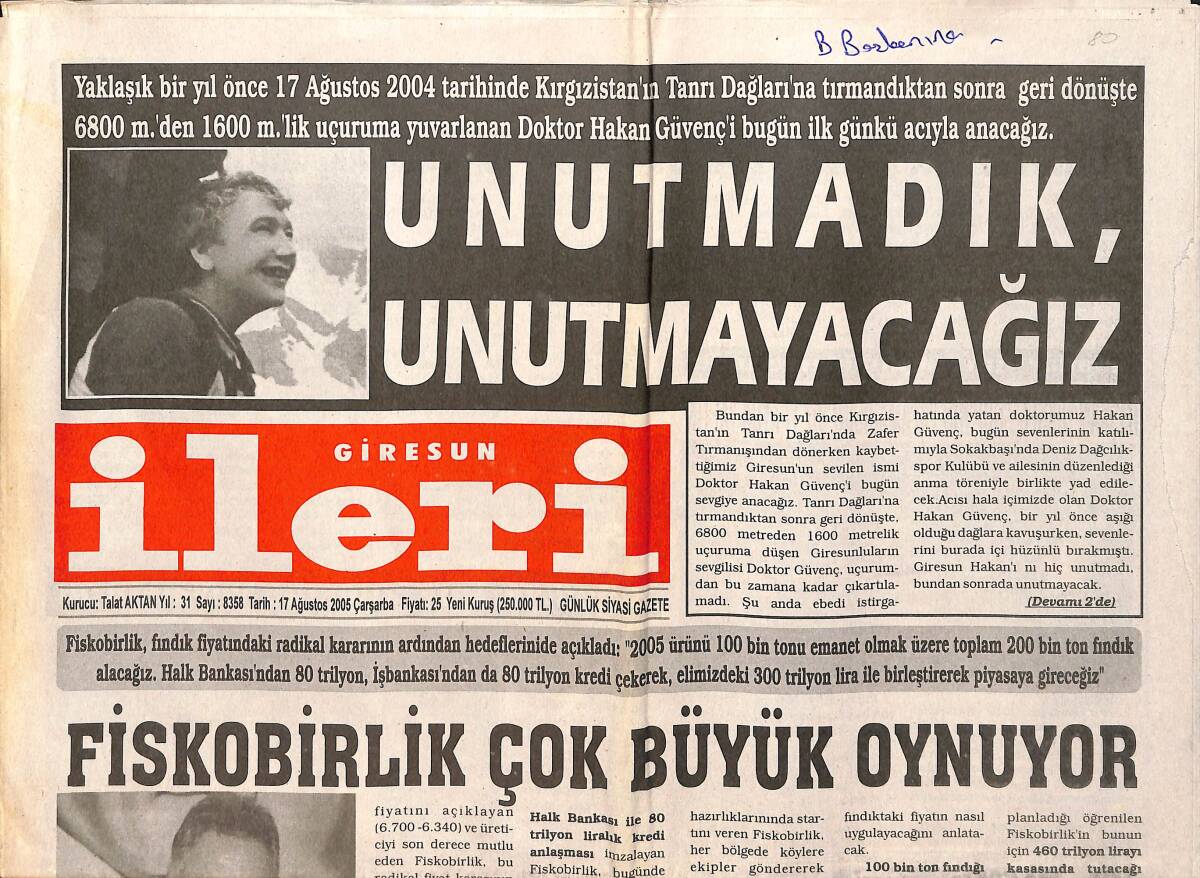 Giresun İleri Gazetesi 17 Ağustos 2005 - Milletvekili Temür Gazetemizi Ziyaret Etti - G-City Kapalı Otoparkı Açıldı GZ2118 - 1