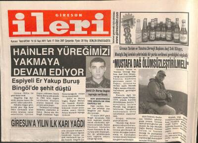 Giresun İleri Gazetesi 17 Ekim 2007 - Espiyeli Er Yakup Buruş Bingölde Şehit Düştü GZ109409 - 1