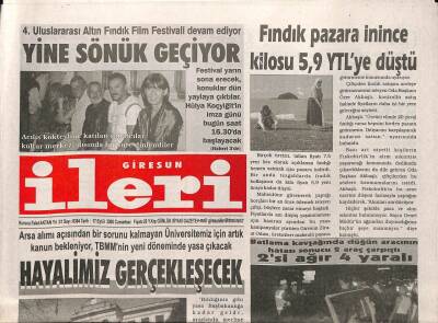 Giresun İleri Gazetesi 17 Eylül 2005 - Fındık Pazara İnince Kilosu 5,9 YTLye Düştü GZ93765 - 1