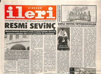 Giresun İleri Gazetesi 18 Mart 2006 - Sahil Yolu Ve Demir Yolun Hakkında 2 Bakandan Umutsuz Cevaplar Geldi GZ108710 - 1