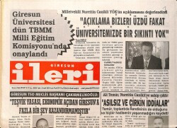 Giresun İleri Gazetesi 2 Aralık 2005 - Giresun Üniversitesi Dün TBMM Milli Eğitim Komisyonu'nda Onaylandı GZ3401 - Gökçekoleksiyon
