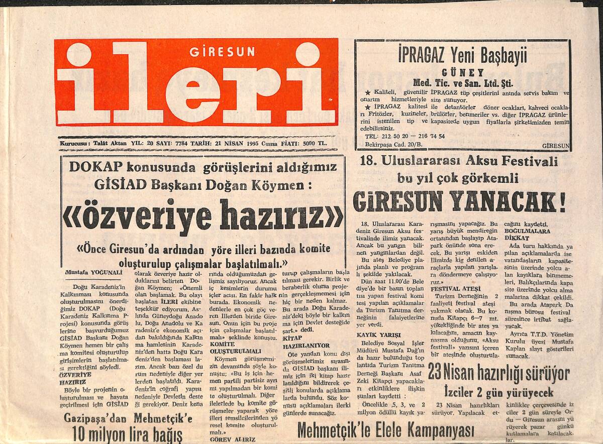 Giresun İleri Gazetesi 21 Nisan 1995 - DOKAP Konusunda Görüşlerini Aldığımız GİSİAD Başkanı Doğan Köymen : Özveriye Hazırız GZ157580 - 1