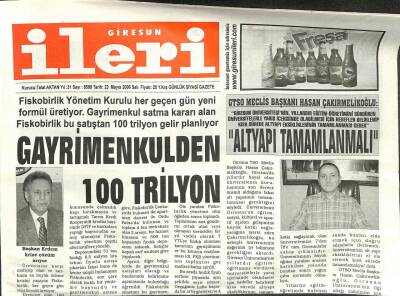 Giresun İleri Gazetesi 23 Mayıs 2006 - Gayrimenkul Satma Kararı Alan Fiskobirlik Bu Satıştan 100 Trilyon Gelir Planlıyor GZ108691 - 1