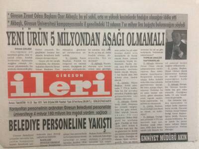 Giresun İleri Gazetesi 28 Şubat 2005 - Yeni Ürün 5 Milyondan Aşağı Olmamalı GZ32344 - 1