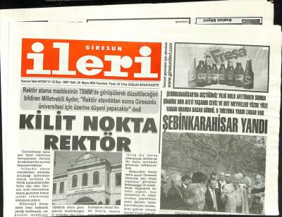 Giresun İleri Gazetesi 29 Mayıs 2006 - Kilit Nokta Rektör, Şebinkarahisar Yandı GZ97209 - 1