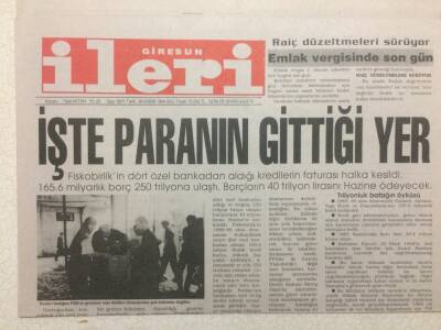 Giresun İleri Gazetesi 30 Kasım 1999 - İşte Paranın Gittiği Yer GZ34263 - 1