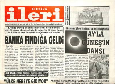 Giresun İleri Gazetesi 30 Mart 2006 - Banka Fındığa Geldi GZ108684 - 1