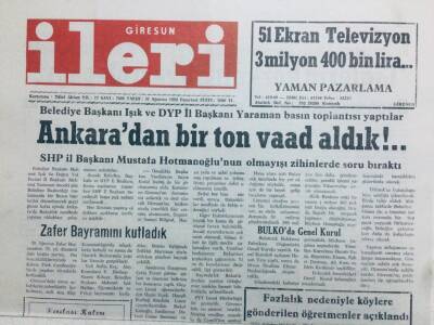 Giresun İleri Gazetesi 31 Ağustos 1992 - Ankaradan Bir Ton Vaad Aldık GZ41467 - 1
