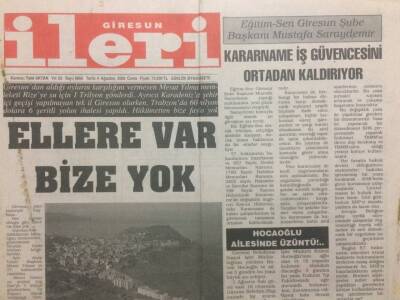Giresun İleri Gazetesi 4 Ağustos 2000 - Ellere Var Bize Yok GZ34740 - 1