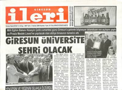 Giresun İleri Gazetesi 5 Haziran 2006 - Giresun Üniversite Şehri Olacak GZ108293 - 1