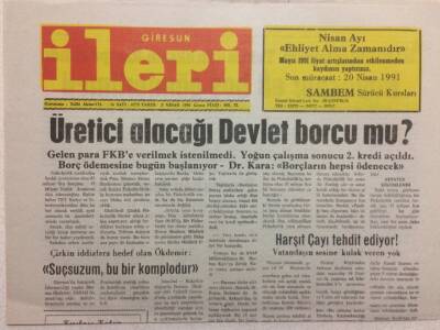 Giresun İleri Gazetesi 5 Nisan 1991 - Üretici Alacağı Devlet Borcumu GZ32543 - 1