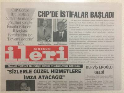 Giresun İleri Gazetesi 5 Nisan 2004 - CHPde İstifalar Başladı GZ32375 - 1