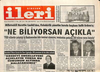 Giresun İleri Gazetesi 6 Mart 2006 - Nurettin CanikliNe Biliyorsan Açıkla GZ101662 - 1