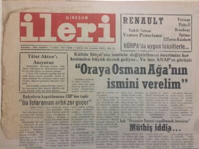Giresun İleri Gazetesi 7 Nisan 1993 - Oraya Osman Ağanın İsmini Verelim GZ38462 - 1