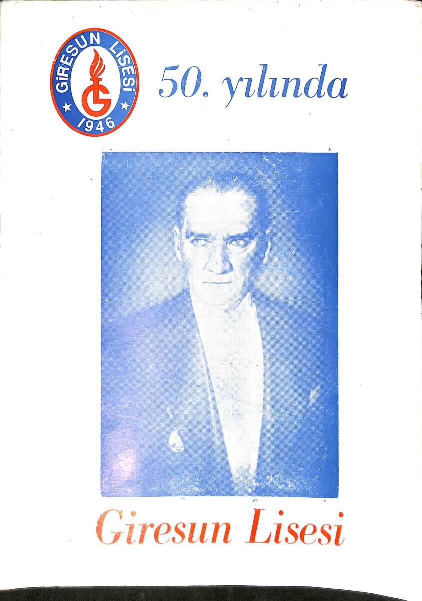 Giresun Lisesi 50. Yılında –Futbolda Giresun Lisesi Şampiyon –Giresun Lisesi Kızlar ve Erkekler Basketbolda Şampiyon –Giresun Lisesi Samsunda Şampiyon NDR101916 - 1