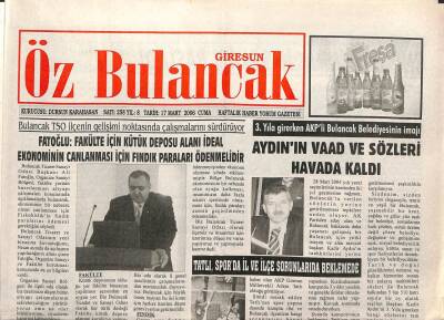 Giresun Öz Bulancak Gazetesi 17 Mart 2006 - CHPde Fındık Harekatı Başladı GZ108678 - 1
