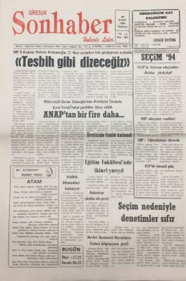 Giresun Son Haber Gazetesi 28 Şubat 1994 ANAPtan Bir Fire DahaTirebolu Üyesi Faruk Sakal Partiden İhraç Edildi GZ14151 - 1