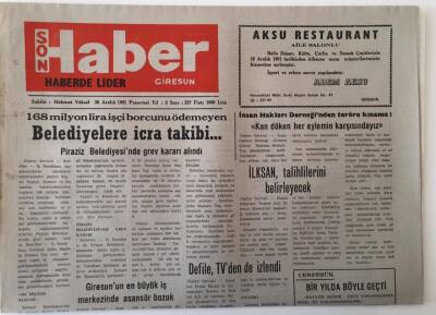 Giresun Son Haber Gazetesi 30 Aralık 1991 - 168 Milyon Lira İşçi Borcunu Ödemeyen Belediyelere İcra Takibi ... GZ18313 - 1