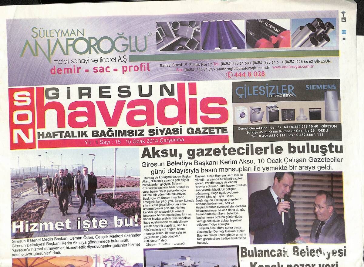 Giresun Son Havadis Gazetesi 15 Ocak 2014 - Kerim Aksu Gazetecilerle Buluştu! - Bulancak Belediyesi Kapalı Pazar Yeri İnşaatına Başladı! GZ137814 - 1