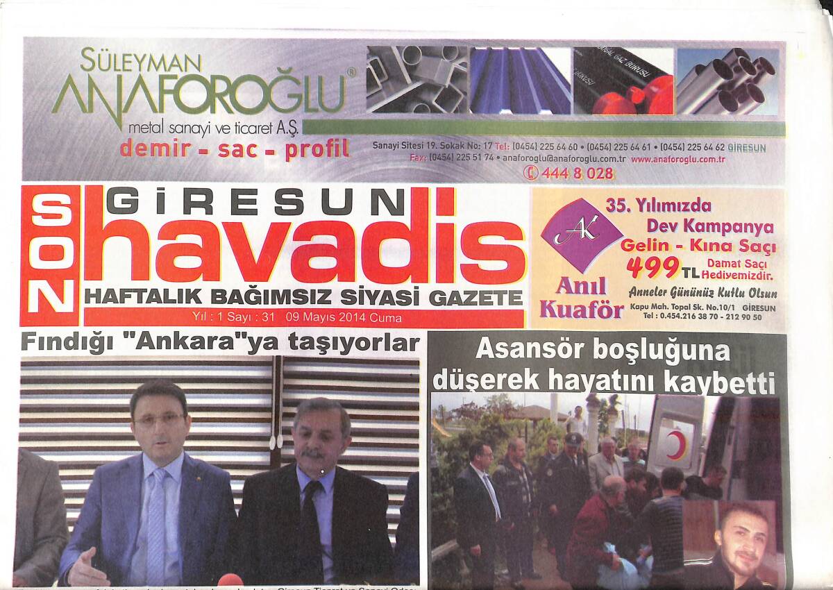Giresun Son Havadis Gazetesi 9 Mayıs 2014 - Ali Kara: Giresun Tembellikten Sıyrılmalıdır! - Fındığı Ankara'ya Taşıyorlar! GZ137816 - 1