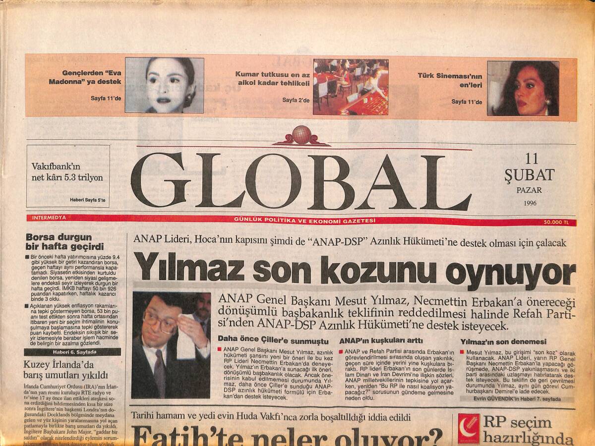 Global Gazetesi 11 Şubat 1996 - Mesut Yılmaz Son Kozunu Oynuyor - Türk Sinemasının En'leri: En Uzun Soluklu Yıldız Türkan Şoray GZ147785 - 1