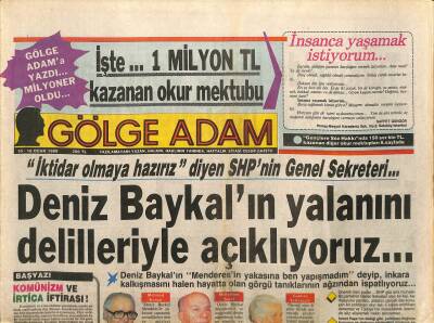 Gölge Adam Gazetesi 10-16 Ocak 1989 - Deniz Baykalın Yalanını Delilleriyle Açıklıyoruz... GZ115765 - 1