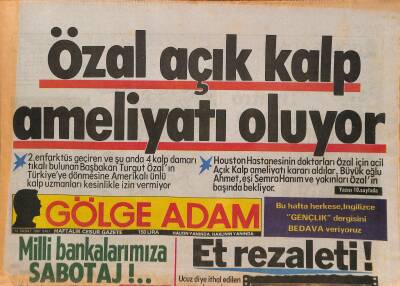 Gölge Adam Gazetesi 10 Şubat 1987 - Sümerbanka Çıkarcı Darbesi ! - Özal Açık Kalp Ameliyatı Oluyor GZ127296 - 1