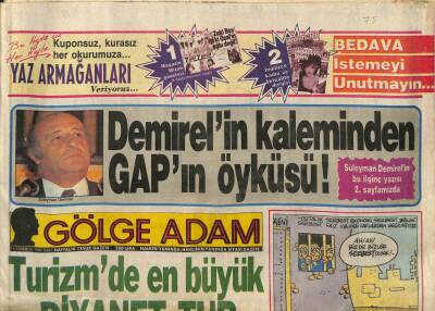 Gölge Adam Gazetesi 14 Temmuz 1987 - Demirelin Kaleminden GAPın Öyküsü ! GZ114274 - 1