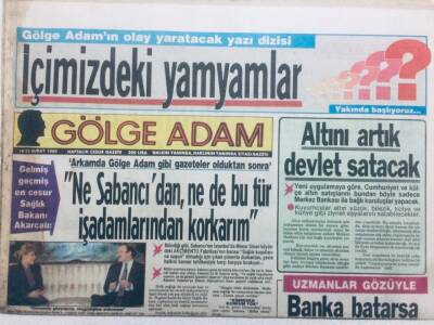 Gölge Adam Gazetesi 16-23 Şubat 1988 - Ne Sabancıdan Ne De Bu Tür İş Adamlarından Korkarım GZ42071 - 1
