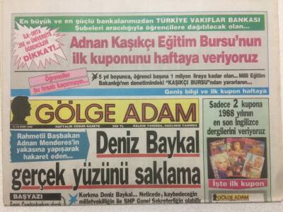 Gölge Adam Gazetesi 18 Ekim 1988 - Deniz Baykal Gerçek Yüzünü Saklama GZ51076 - 1