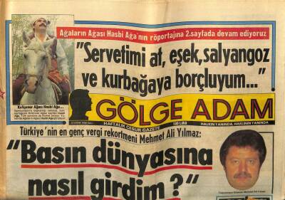 Gölge Adam Gazetesi 21 Ekim 1986 - Mehmet Ali Yılmaz,Basın Dünyasına Nasıl Girdim GZ58375 - 1