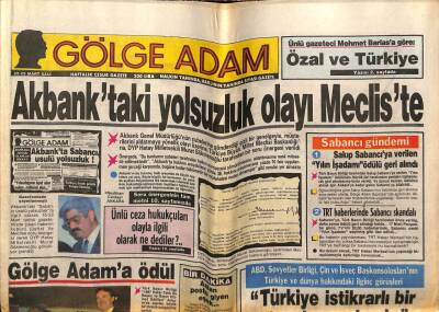 Gölge Adam Gazetesi 22-29 Mart - Akbanktaki Yolsuzluk Olayı Mecliste GZ58469 - 1