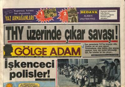 Gölge Adam Gazetesi 28 Temmuz 1987 - Gıda Üreticileri Zehir Saçıyor - THY Üzerinde Çıkar Savaşı ! GZ113819 - 1
