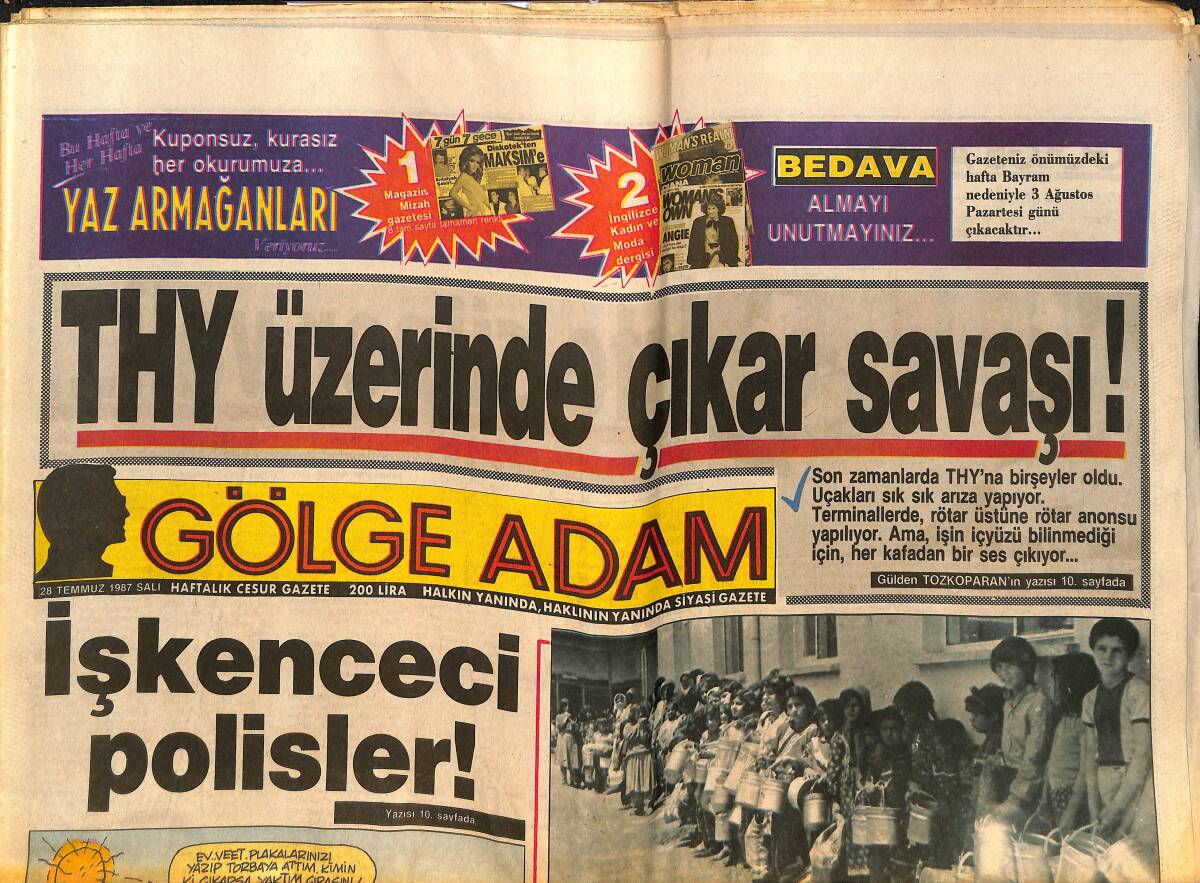 Gölge Adam Gazetesi 28 Temmuz 1987 - THY Üzerinde Çıkar Savaşı - Bedia Murahhit: Atatürk'ün İzniyle Sahneye Çıktım GZ150397 - 1