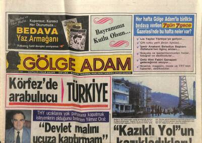 Gölge Adam Gazetesi 3-11 Ağustos 1987 - İnönü Stadı Büyütülüyor - Körfezde Arabulucu Türkiye GZ113776 - 1