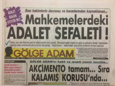 Gölge Adam Gazetesi 31 Ocak6 Şubat 1989 - Mahkemelerdeki Adalet Sefaleti! GZ51025 - 1