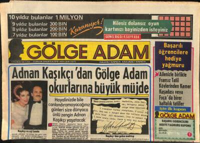 Gölge Adam Gazetesi 6 Haziran 1986 - Adnan Kaşıkçıdan Gölge Adam Okurlarına Büyük Müjde GZ114266 - 1