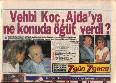 Gölge Adam Gazetesi 7 Gün 7 Gece Eki 25 Ağustos 1987 - Vehbi Koç , Ajdaya Ne Konuda Öğüt Verdi ? GZ114226 - 1