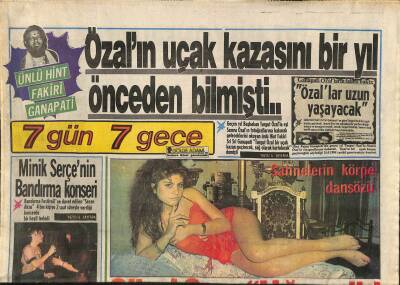 Gölge Adam Gazetesi 7 Gün 7 Gece Eki - Ünlü Hint Fakiri Ganapati Özalın Uçak Kazasını Bir Yıl Önceden Bilmişti... GZ115007 - 1